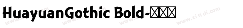 HuayuanGothic Bold字体转换